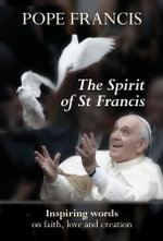 The Spirit of St Francis