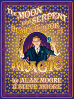 The Moon and Serpent Bumper Book of Magic