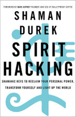 Spirit Hacking Spirit Hacking