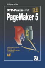 DTP-Praxis mit PageMaker 5