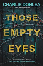 Those Empty Eyes