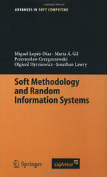 Soft Methodology and Random Information Systems