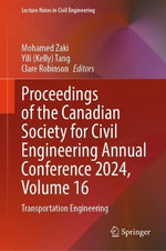 Proceedings of the Canadian Society for Civil Engineering Annual Conference 2024, Volume 16