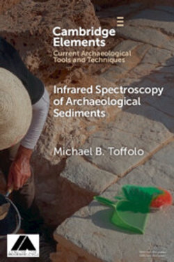 Infrared Spectroscopy of Archaeological Sediments Infrared Spectroscopy of Archaeological Sediments