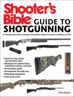 Shooter's Bible Guide to Sporting Shotguns Shooter's Bible Guide to Sporting Shotguns