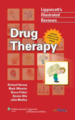 Lippincott Illustrated Reviews : Drug Therapy
