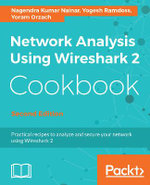 Network Analysis Using Wireshark 2 Cookbook - Second Edition