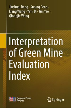 Interpretation of Green Mine Evaluation Index Interpretation of Green Mine Evaluation Index