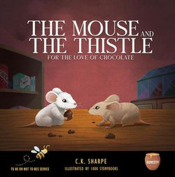 The Mouse and The Thistle The Mouse and The Thistle