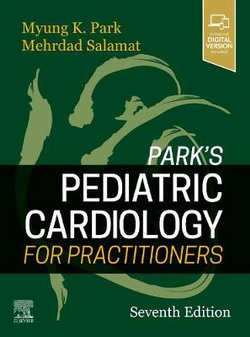 Park's Pediatric Cardiology for Practitioners Park's Pediatric Cardiology for Practitioners