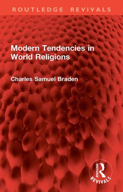 Modern Tendencies in World Religions