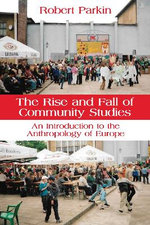 The Rise and Fall of Community Studies