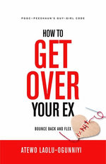 How To Get Over Your Ex