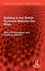 Building in the British Economy Between the Wars