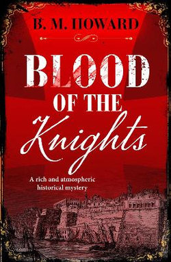 Blood of the Knights Blood of the Knights