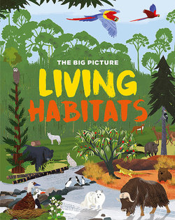The Big Picture: Living Habitats