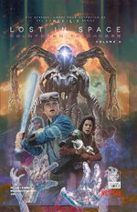 Lost in Space: Countdown to Danger Vol. 2 Lost in Space: Countdown to Danger Vol. 2