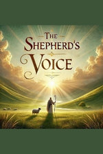 The Shepherd's Voice The Shepherd's Voice
