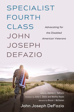Specialist Fourth Class John Joseph DeFazio Specialist Fourth Class John Joseph DeFazio