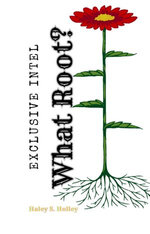 What Root? Exclusive Intel