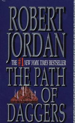 The Path of Daggers: The Wheel of Time Book 8