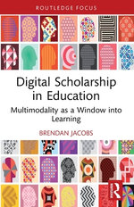 Digital Scholarship in Education