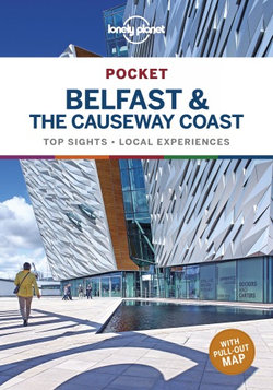 Lonely Planet: Pocket Belfast & The Causeway Coast