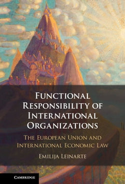 Functional Responsibility of International Organisations Functional Responsibility of International Organisations