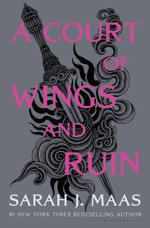 A Court of Wings and Ruin A Court of Wings and Ruin