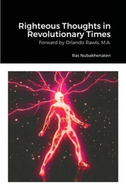 Righteous Thoughts in Revolutionary Times