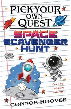 Pick Your Own Quest: Space Scavenger Hunt