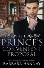 The Prince's Convenient Proposal