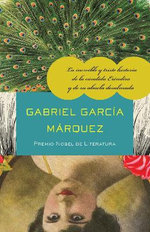 La increible y triste historia de la candida Erendira y de su abuela desalmada / The Incredible and Sad Tale of Innocent Erendira and Her Heartless Grandmot