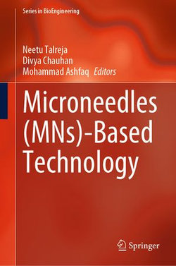 Microneedles (MNs)-Based Technology Microneedles (MNs)-Based Technology