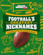 Football’s Greatest Nicknames