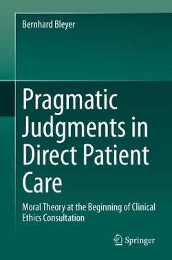 Pragmatic Judgments in Direct Patient Care