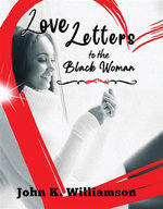 Love Letters to the Black Woman