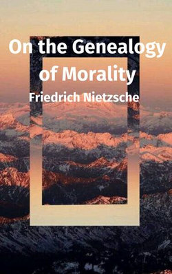 On the Genealogy of Morality