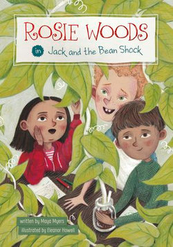 Rosie Woods in Jack and the Bean Shock Rosie Woods in Jack and the Bean Shock