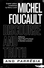 Discourse and Truth and Parresia
