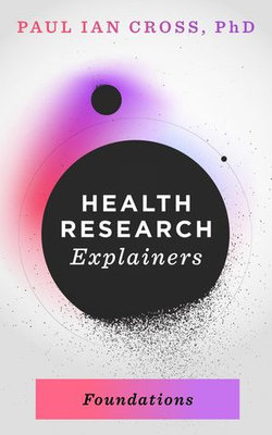 Health Research Explainers: Foundations