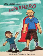 My Dad the Superhero!