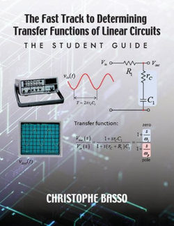 The Fast Track to Determining Transfer Functions of Linear Circuits The Fast Track to Determining Transfer Functions of Linear Circuits