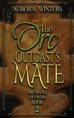 The Orc Outcast's Mate
