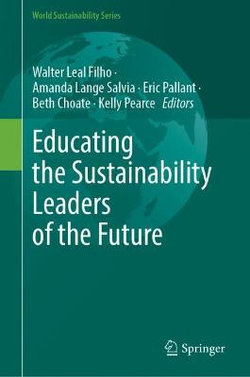 Educating the Sustainability Leaders of the Future