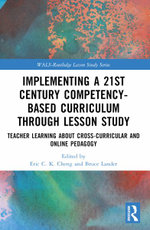 Implementing a 21st Century Competency-Based Curriculum Through Lesson Study