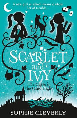 The Curse in the Candlelight: a Scarlet and Ivy Mystery