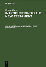 History and Literature of Early Christianity