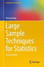 Large Sample Techniques for Statistics