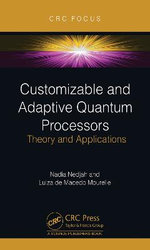 Customizable and Adaptive Quantum Processors